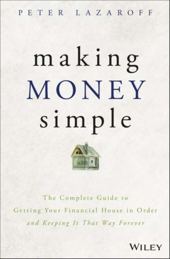 Making Money Simple av Peter Lazaroff