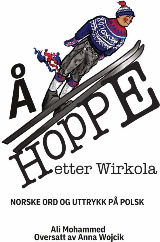 Å hoppe etter Wirkola av Ali Mohammed