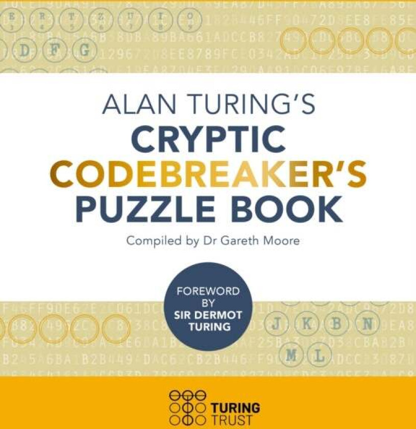 Alan Turing's Cryptic Codebreaker's Puzzle Book av Dr Gareth Moore