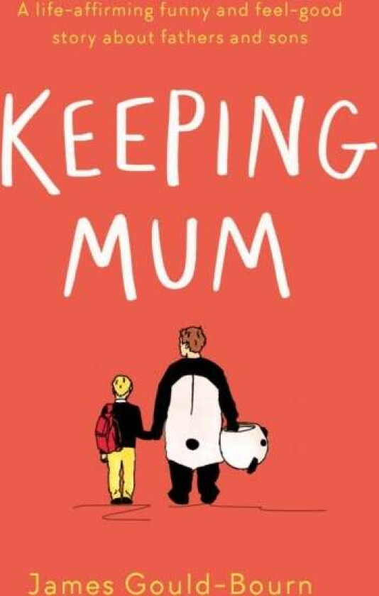 Keeping Mum av James Gould-Bourn