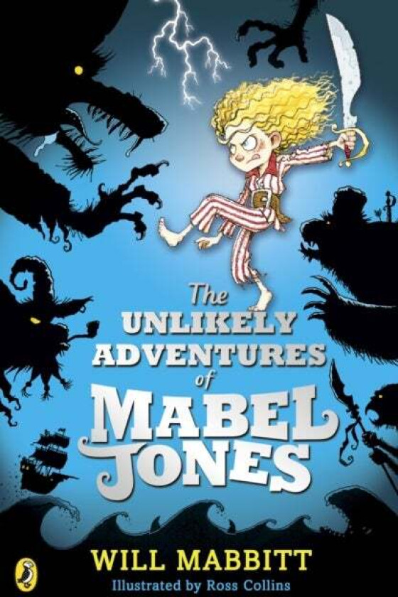 The Unlikely Adventures of Mabel Jones av Will Mabbitt