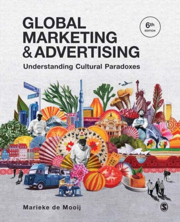 Global Marketing and Advertising av Marieke de Mooij