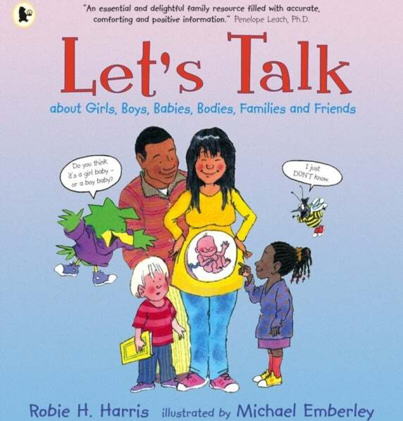 Let's Talk About Girls, Boys, Babies, Bodies, Families and Friends av Robie H. Harris