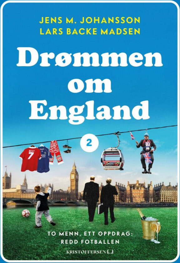 Drømmen om England 2 av Jens M. Johansson, Lars Backe Madsen