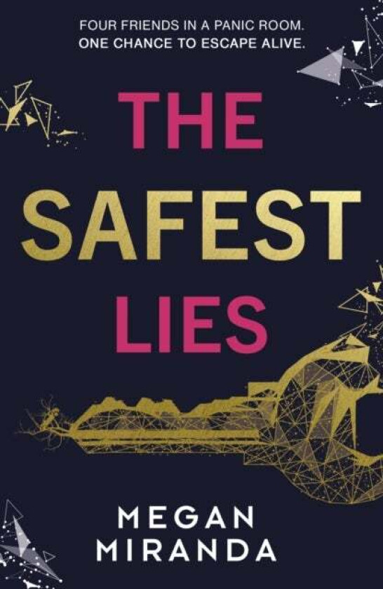 The Safest Lies av Megan Miranda