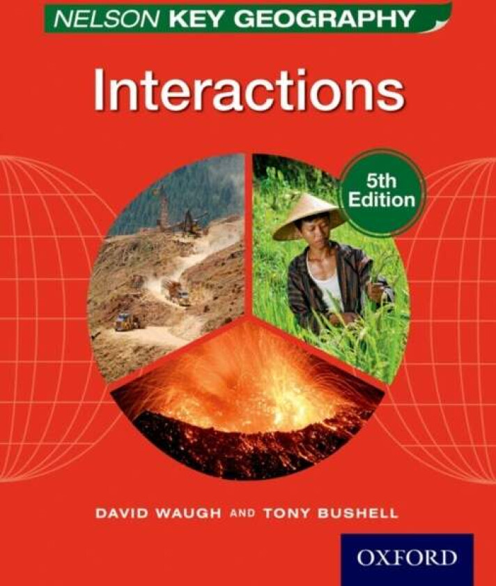 Nelson Key Geography Interactions Student Book av David Waugh, Tony Bushell