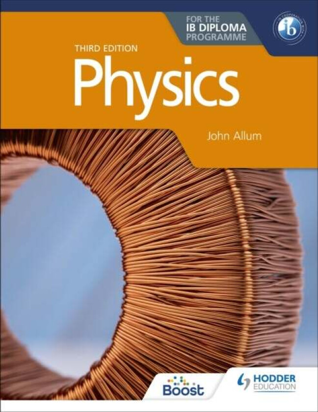 Physics for the IB Diploma Third edition av John Allum