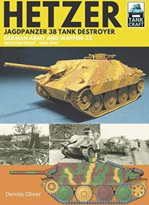 Hetzer - Jagdpanzer 38 Tank Destroyer av Dennis Oliver