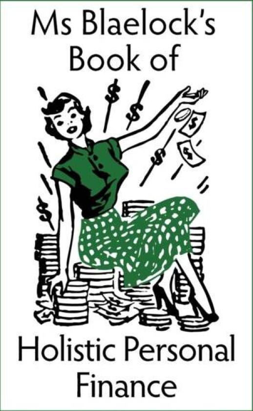 Holistic Personal Finance av Alexandria Blaelock