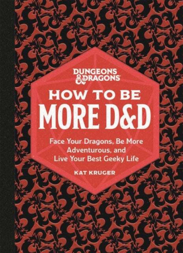 Dungeons & Dragons: How to Be More D&D av Kat Kruger