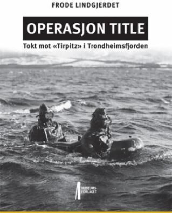 Operasjon Title av Frode Lindgjerdet