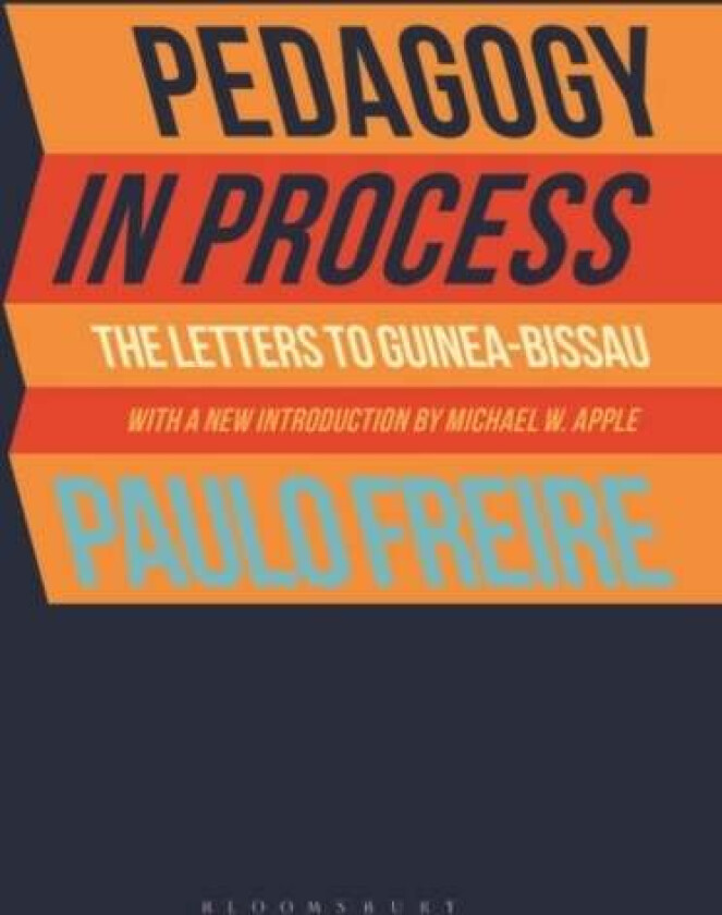 Pedagogy in Process av . Paulo Freire