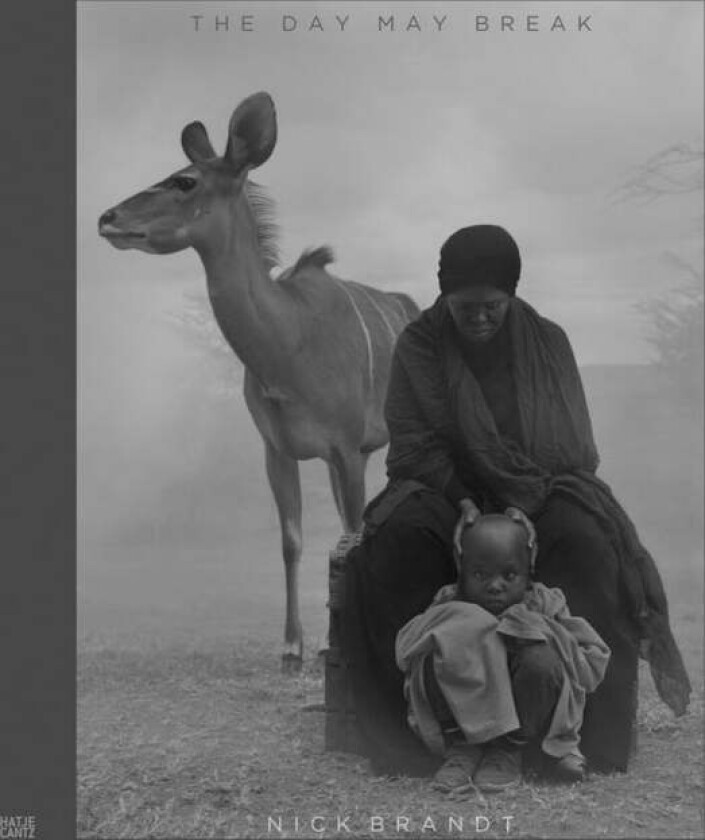 Nick Brandt: The Day May Break av Nick Brandt