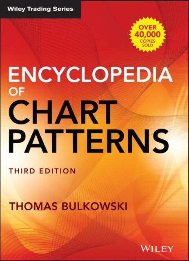Encyclopedia of Chart Patterns av Thomas N. Bulkowski
