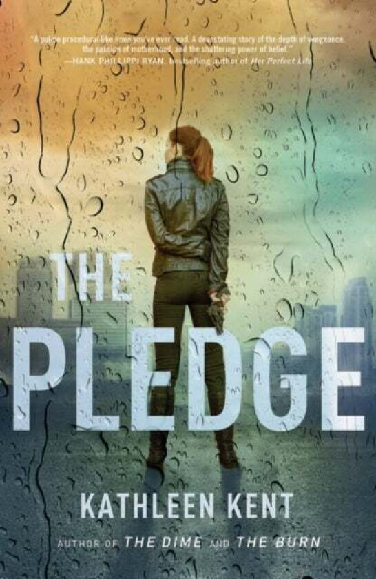 The Pledge av Kent Kathleen Kent
