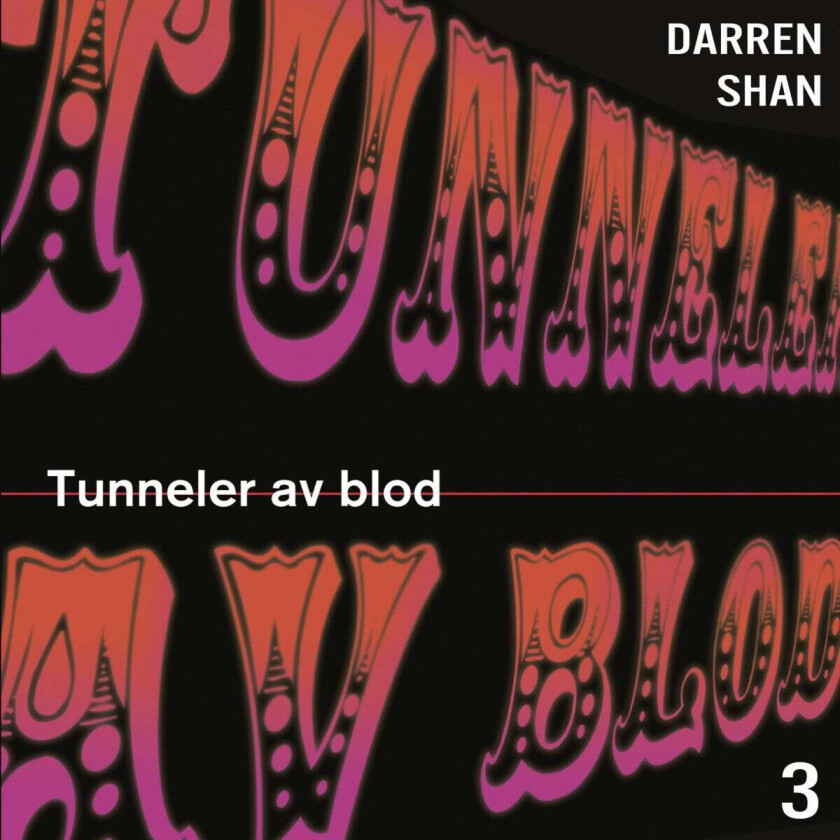 Tunneler av blod av Darren Shan