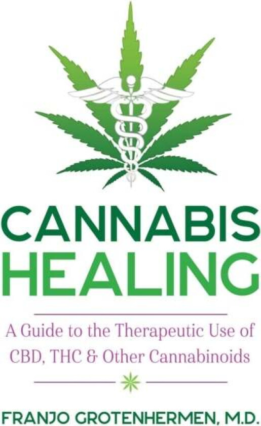 Cannabis Healing av Franjo Grotenhermen
