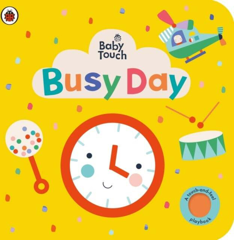 Baby Touch: Busy Day av Ladybird