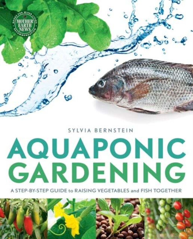 Aquaponic Gardening av Sylvia Bernstein