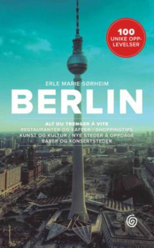 Berlin av Erle Marie Sørheim