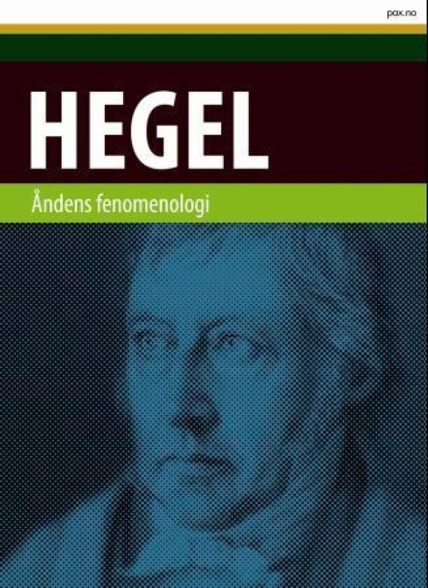 Åndens fenomenologi av Georg Wilhelm Friedrich Hegel