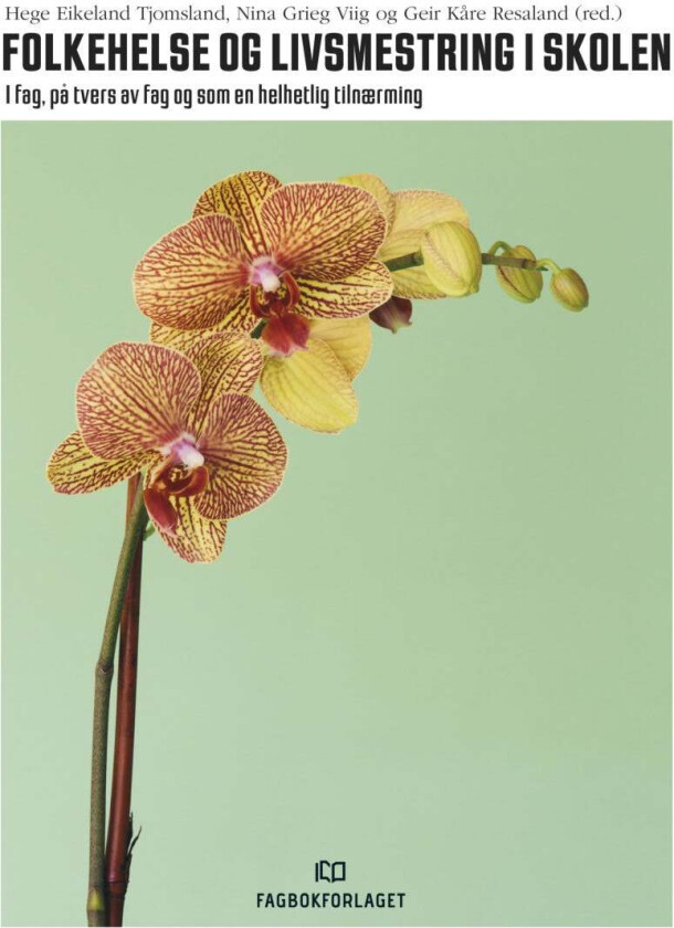 Folkehelse og livsmestring i skolen