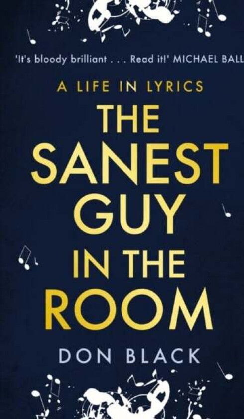 The Sanest Guy in the Room av Don Black