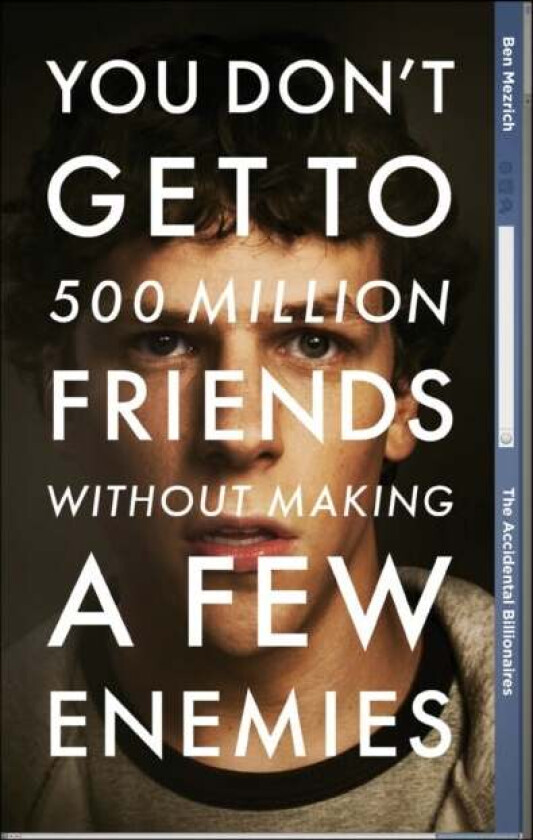 The Accidental Billionaires av Ben Mezrich