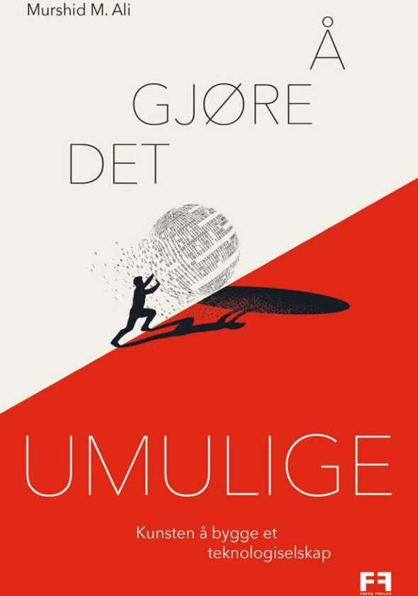 Å gjøre det umulige av Murshid M. Ali