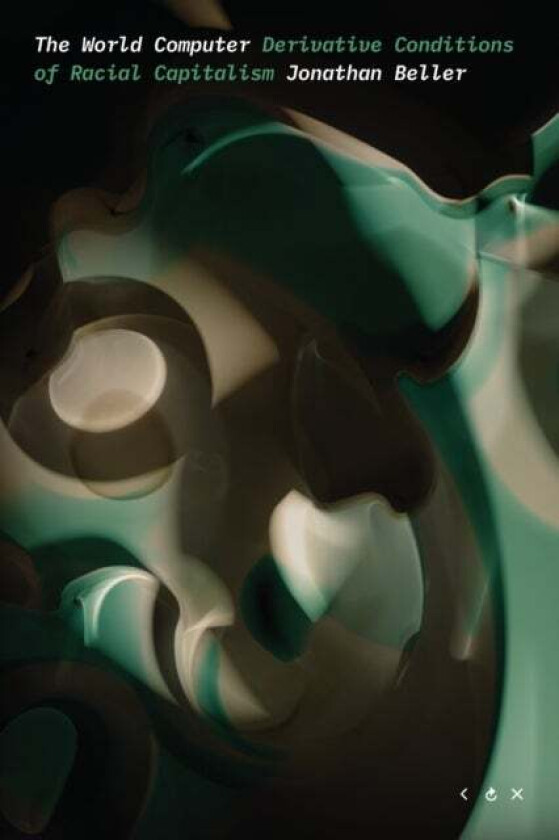 The World Computer av Jonathan Beller