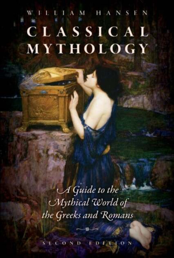 Classical Mythology av William (Professor Emeritus of Classical Studies & Folklore  Professor Emeritus of Classical Studies & Folklore  Indian