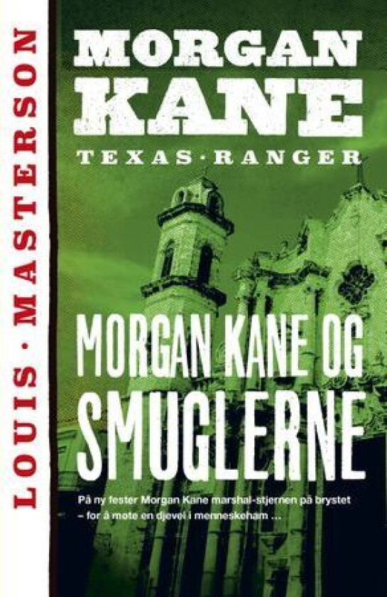 Morgan Kane og smuglerne av Louis Masterson