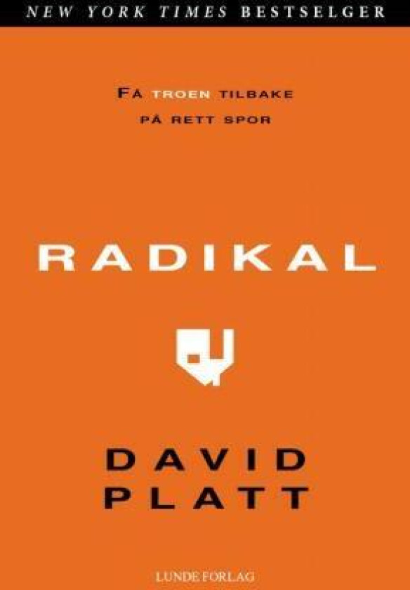 Radikal av David Platt