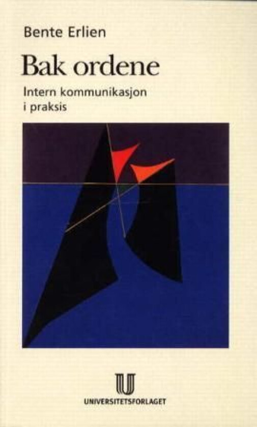 Bak ordene av Bente Erlien