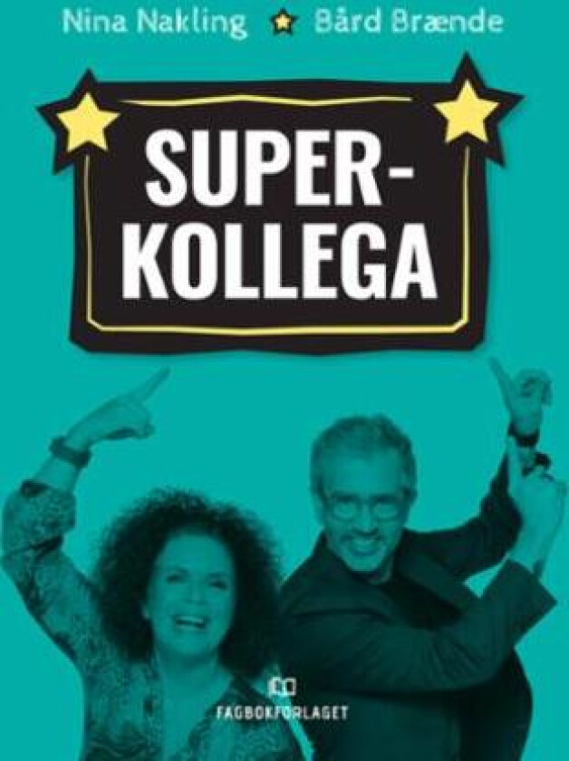 Superkollega av Bård Brænde, Nina Nakling