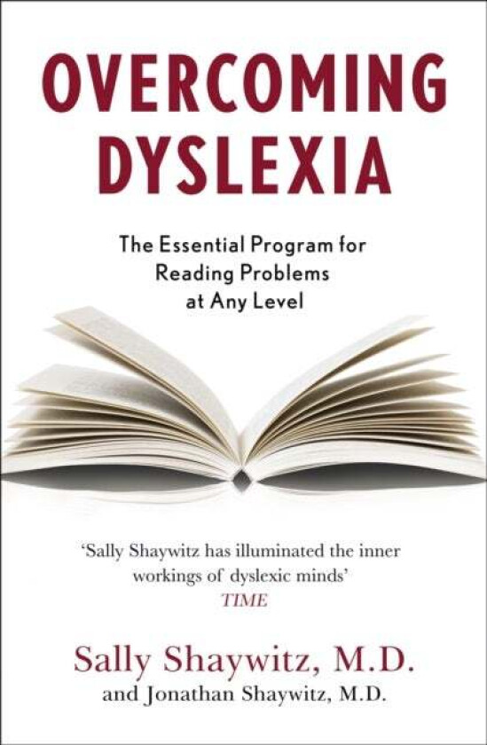 Overcoming Dyslexia av Sally E. M. D. Shaywitz, Jonathan Shaywitz