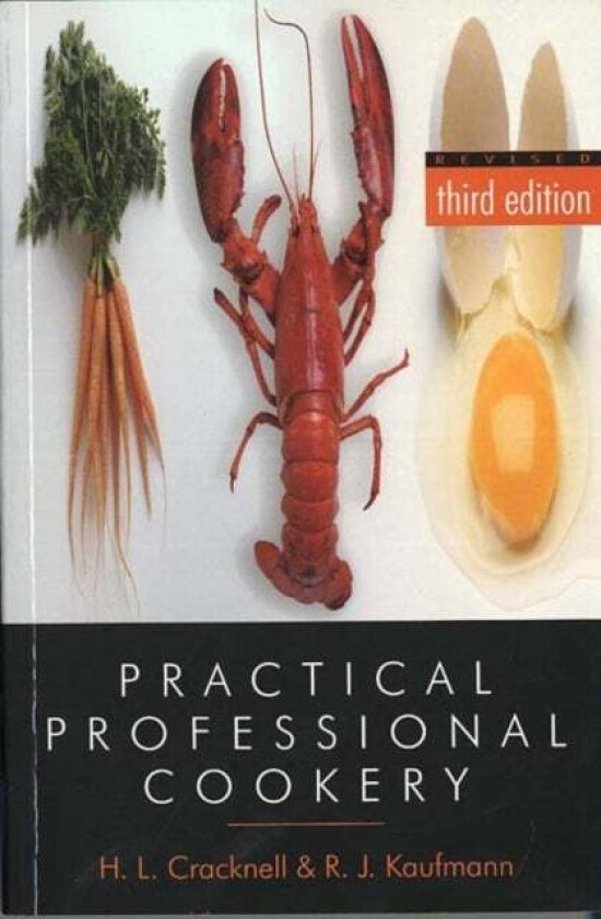 Practical Professional Cookery av R. J. Kaufmann, H. Cracknell