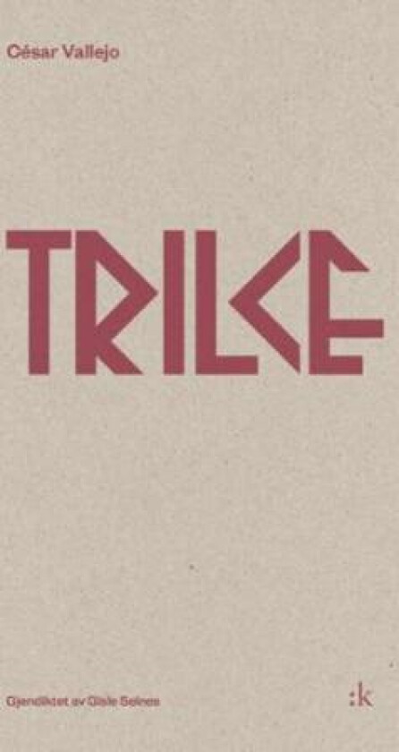 Trilce av Cesar Vallejo