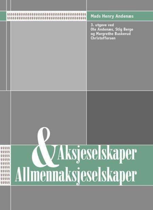 Aksjeselskaper og allmennaksjeselskaper av Mads Henry Andenæs