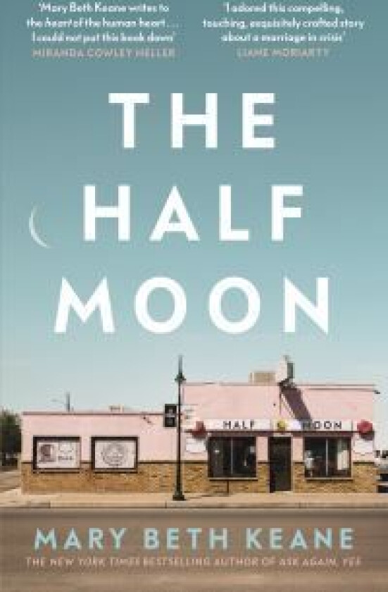 The Half Moon av Mary Beth Keane