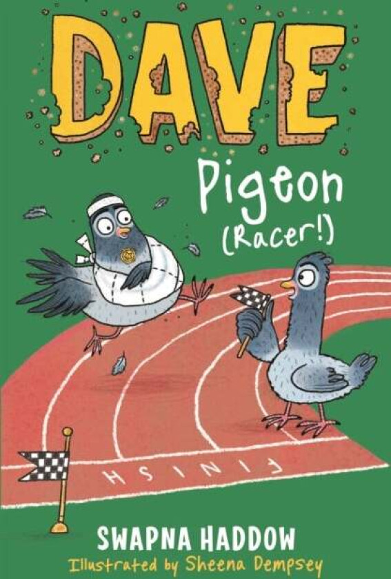Dave Pigeon (Racer!) av Swapna Haddow