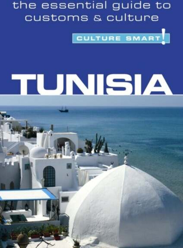 Tunisia - Culture Smart! av Gerald Zarr