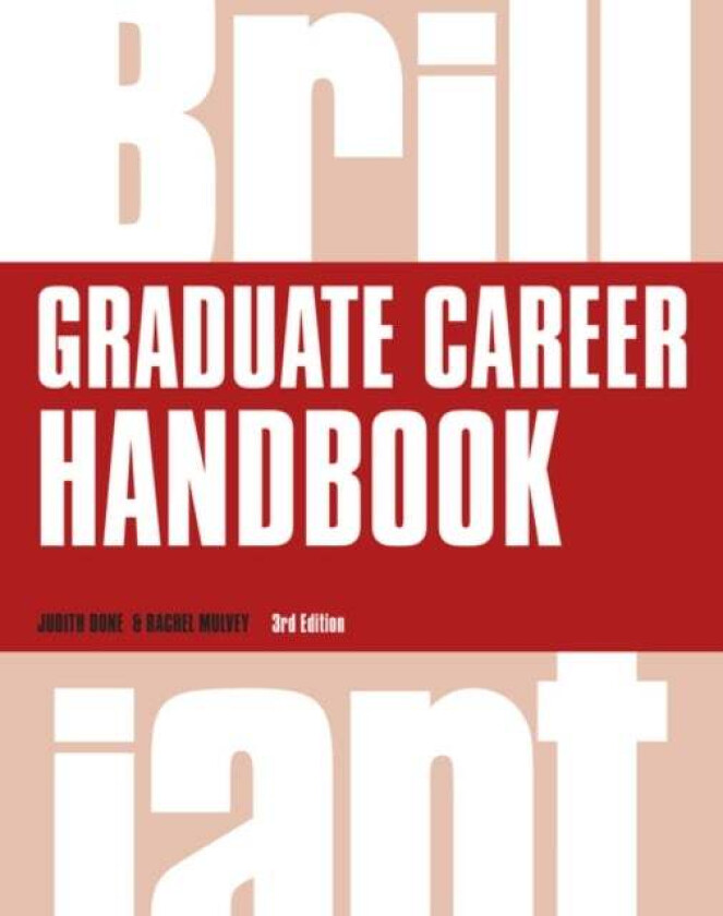 Brilliant Graduate Career Handbook av Judith Done, Rachel Mulvey