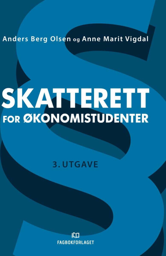 Skatterett for økonomistudenter av Anders Berg Olsen, Anne Marit Vigdal
