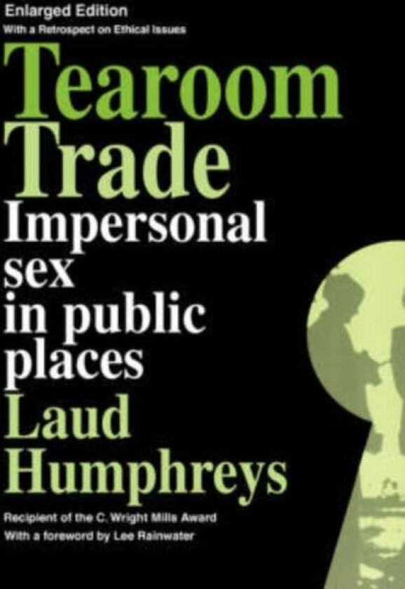 Tearoom Trade av Laud Humphreys