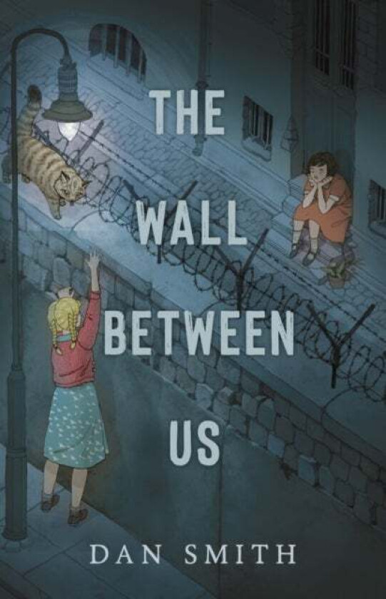 The Wall Between Us av Dan Smith