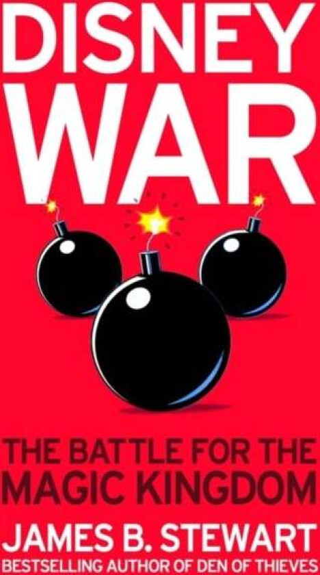 Disneywar av James B. Stewart