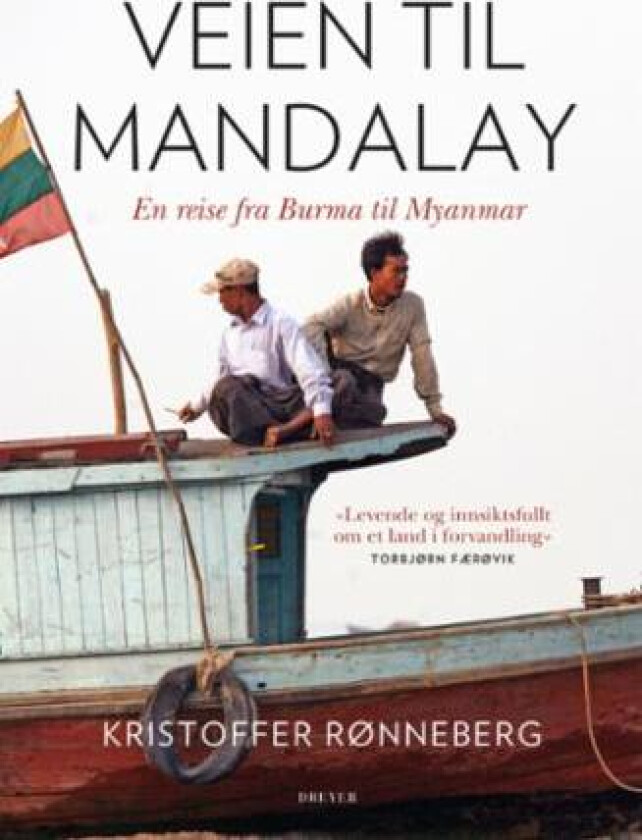 Veien til Mandalay av Kristoffer Rønneberg