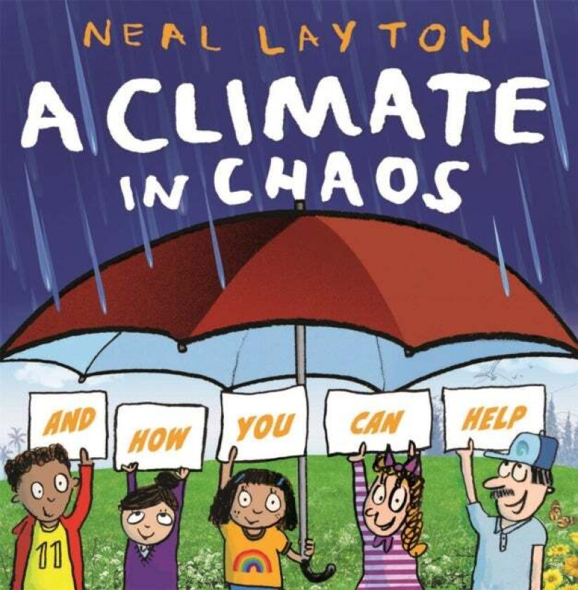 Eco Explorers: A Climate in Chaos: and how you can help av Neal Layton