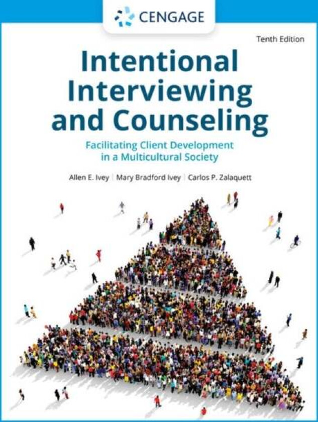 Intentional Interviewing and Counseling av Allen (Distinguished Professor Emeritus University of Massachusetts Amherst) Ivey, Carlos (The Pennsylvania